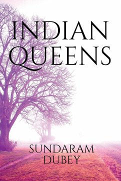 Indian queens - Dubey, Sundaram