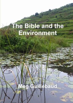 The Bible and the Environment - Guillebaud, Meg