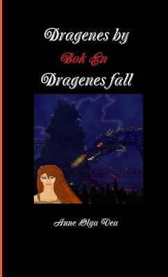 Dragenes by Bok En Dragenes fall - Vea, Anne Olga