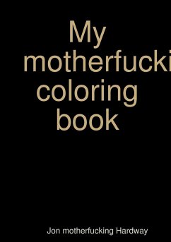 My motherfucking coloring book - Hardway, Jon Motherfucking