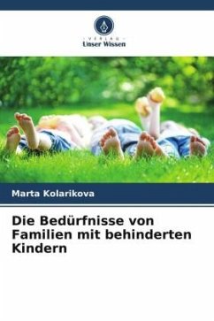 Die Bedürfnisse von Familien mit behinderten Kindern - Kolarikova, Marta