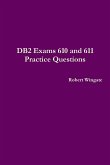 DB2 Exams 610 and 611 Practice Questions