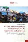 Culture administrative et formalisation des PE informelles au Cameroun