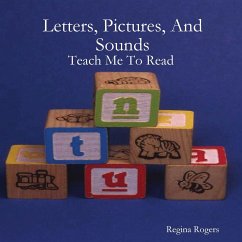 Letters, Pictures, And Sounds - Rogers, Regina