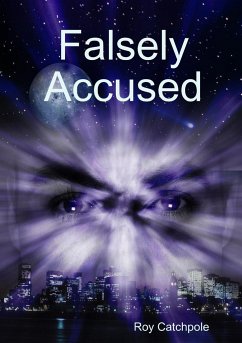Falsely Accused - Catchpole, Roy