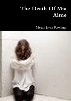 The Death Of Mia Aime - Rawlings, Megan Jayne