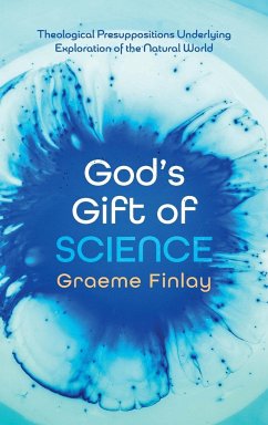 God's Gift of Science - Finlay, Graeme