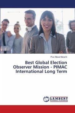 Best Global Election Observer Mission - PIMAC International Long Term - MASAI MWACHI, PIUS