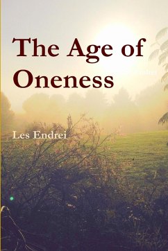 The Age of Oneness - Endrei, Les