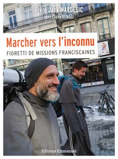 Marcher vers l'inconnu (eBook, ePUB) - Mardesic, Jack