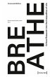 Breathe - Critical Research into the... - Bild 1