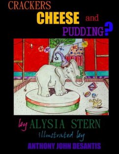 Crackers, Cheese and Pudding - Stern, Alysia; DeSantis, Anthony