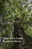 Streams of Silence - Affair with a Forest Paperback