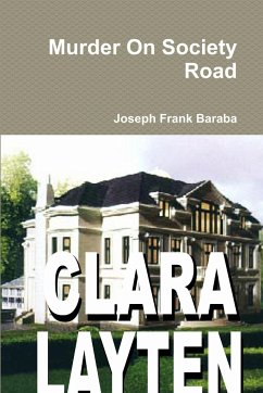 Murder On Society Road - Baraba, Joseph Frank