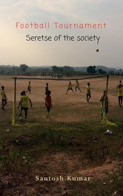 Football Tournament - Kumar, Santosh