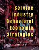 Service Industry Behavioral Economic Strategies