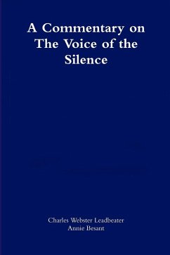 A commentary on The Voice of the Silence - Leadbeater, Charles Webster; Besant, Annie