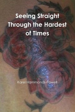 Seeing straight through the hardest of times - Hammonds-Powell, Karel