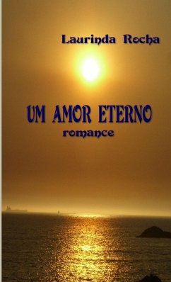 UM AMOR ETERNO - Rocha, Laurinda