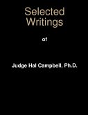 Selected Writings of Judge Hal Campbell, Ph.D.