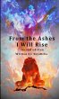 From the Ashes I Will Rise - second... - Bild 1