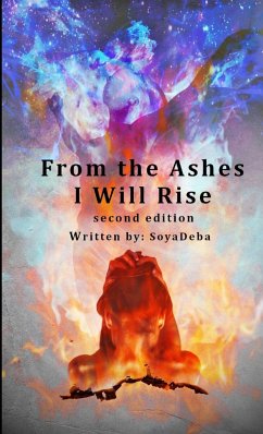 From the Ashes I Will Rise - second edition - Deba, Soya