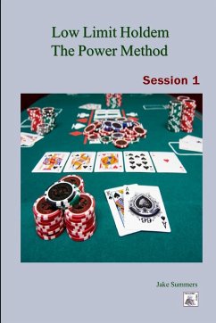 Low Limit Holdem The Power Method - Summers, Jake