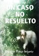 UN CASO NO RESUELTO - Bild 1