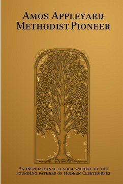 Cover Amos Appleyard Methodist Pioneer