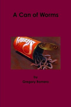 A Can of Worms - Romero, Gregory