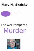 The Well Tempered Murder