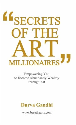 Secrets of the Art Millionaires - Gandhi, Durva