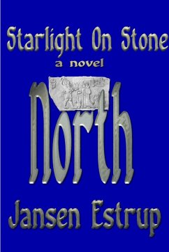 Starlight On Stone NORTH - Estrup, Jansen