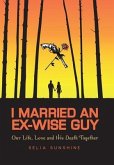 I Married An Ex-Wise Guy