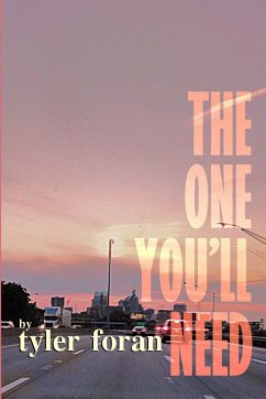 The One You'll Need - Foran, Tyler