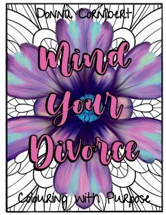 Mind Your Divorce - Cornibert, Donna