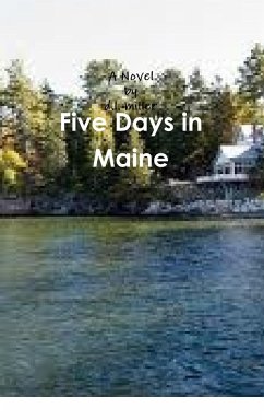 Five Days in Maine - Miller, D. L.