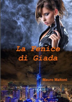 La Fenice di Giada - Maltoni, Mauro