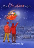 The Christmas Wish (The Christmas Wish Series, #4) (eBook, ePUB)
