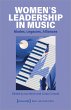 Women's Leadership in Music (eBook, PDF) - Bild 1