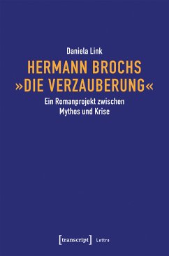 Hermann Brochs »Die Verzauberung« (eBook, PDF) - Link, Daniela