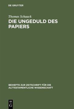 Die Ungeduld des Papiers. Studien zum alttestamentlichen Verständnis des Schreibens anhand des Verbums "katab" im Kontext administrativer Vorgänge. Beihefte zur Zeitschrift für das alttestamentliche Wissen; Bd. 262.