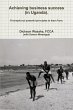 Achieving business success (in Uganda). - Bild 1