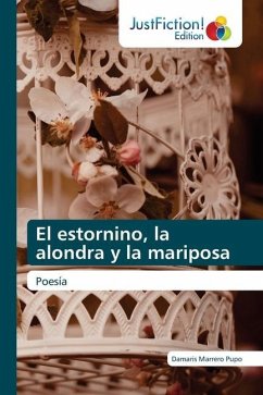 El estornino, la alondra y mariposa - Marrero Pupo, Damaris