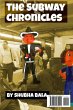 The Subway Chronicles - Bild 1