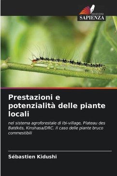 Prestazioni e potenzialità delle piante locali - Kidushi, Sébastien