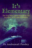 It's Elementary It's Elementary
