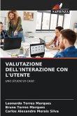 VALUTAZIONE DELL'INTERAZIONE CON L'UTENTE