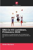 SRA Co-V2 Lockdown, Primavera 2020