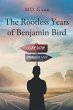 The Rootless Years of Benjamin Bird - Bild 1
